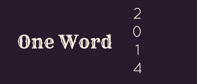 One Word ~ 2014